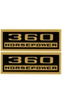 Click Here For Full Product Info 13044 DECAL-VALVE COVER HORSEPOWER-360 H.P.-WITH FUEL INJECTION-62-63
