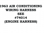Click Here For Full Product Info 63-AC-HARNESS HARNESS-WIRE-AIR CONDITIONING-63