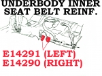 Click Here For Full Product Info E14291 REINFORCEMENT-UNDERBODY INNER SEAT BELT-LEFT-58-62