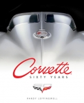 E14574 BOOK-CORVETTE SIXTY YEARS-1953-2013-NO LONGER BEING PRINTED