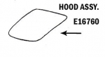 E16760 HOOD-ASSEMBLY-HAND LAYUP-53-55