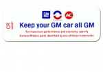 Click Here For Full Product Info 17935 DECAL-KEEP YOUR CAR ALL GM-M70-71