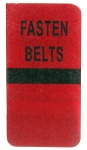 Click Here For Full Product Info E6425 LENS-FASTEN SEAT BELTS-WARNING-77-79