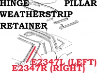 E2347L RETAINER-WEATHERSTRIP-HINGE PILLAR-COUPE AND CONVERTIBLE-USED-LEFT-84-96